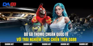 Đá Gà DA88 Trực Tuyến Minh Bạch, Dễ Theo Dõi