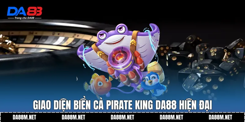Pirate King DA88 Trải Nghiệm Biển Cả Sống Động 2026