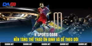 Thể Thao DA88 Tốc Độ Cao Với Trải Nghiệm Sống Động