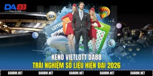 Khám Phá Giải Trí Xổ Số DA88 Hiện Đại Trên Nền Tảng Uy Tín