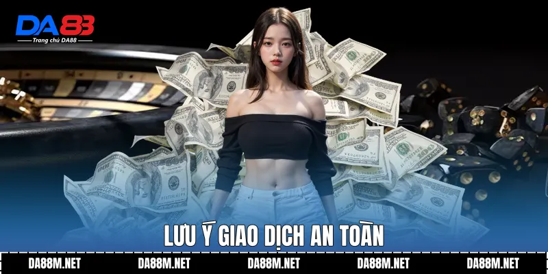 Rút Tiền DA88 Minh Bạch Nhanh Gọn Và Ổn Định