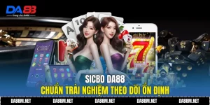 Casino DA88 Giải Trí Đỉnh Cao Tại Nền Tảng Uy Tín