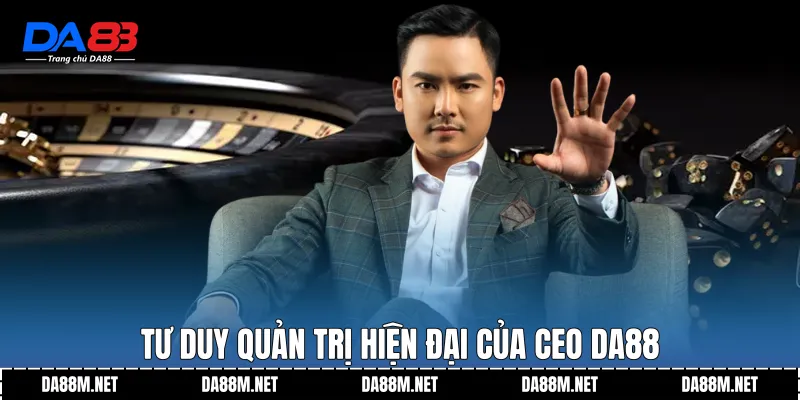 CEO DA88 Và Tầm Nhìn Phát Triển Bền Vững Cho Trang Giải Trí
